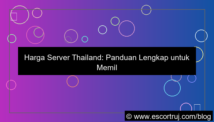 gambar harga server thailand