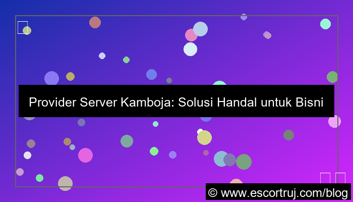 provider server kamboja