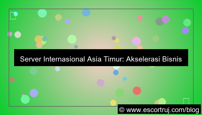 server internasional asia timur