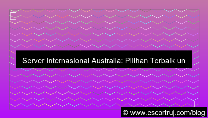 gambar server internasional australia