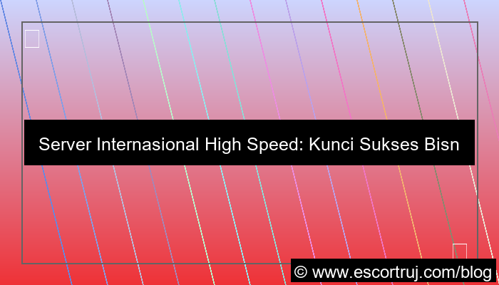 server internasional high speed