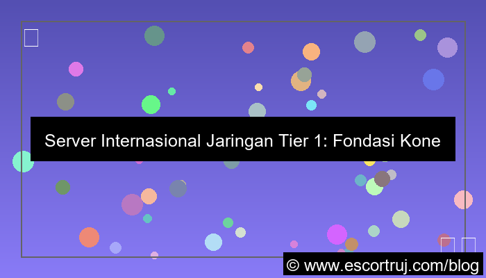 server internasional jaringan tier 1