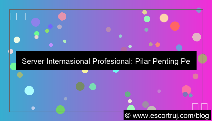 desain server internasional profesional
