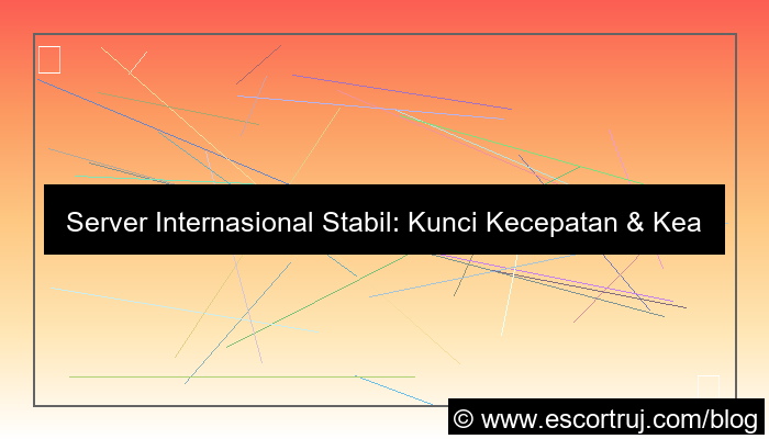 grafik server internasional stabil