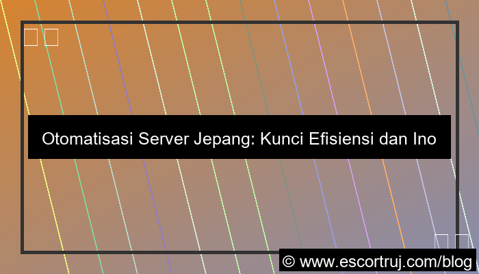 gambar server jepang automation