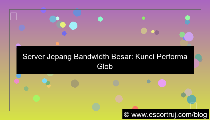 server jepang bandwidth besar