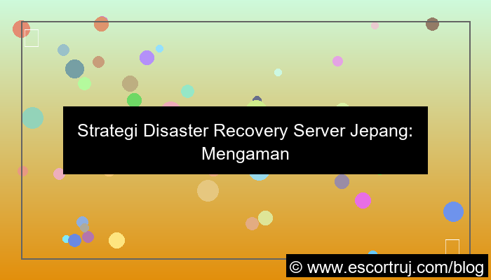 server jepang disaster recovery