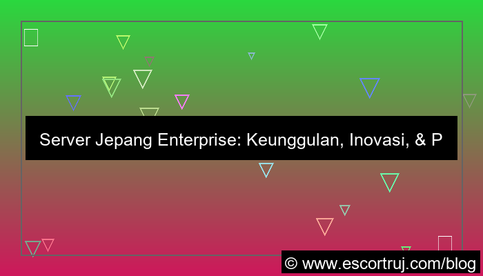 server jepang enterprise