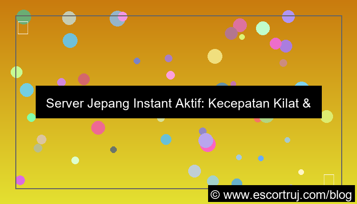 server jepang instant aktif