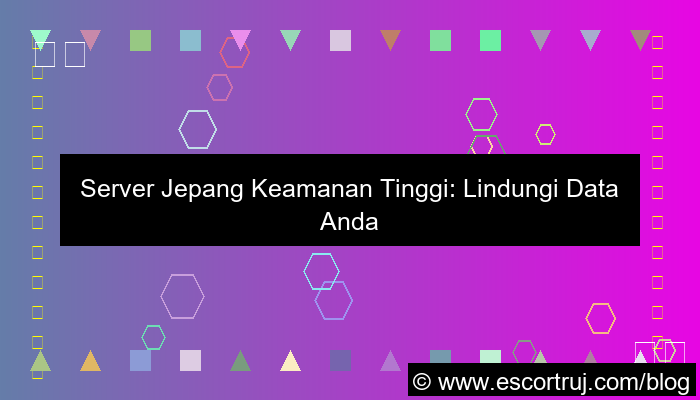 server jepang keamanan tinggi