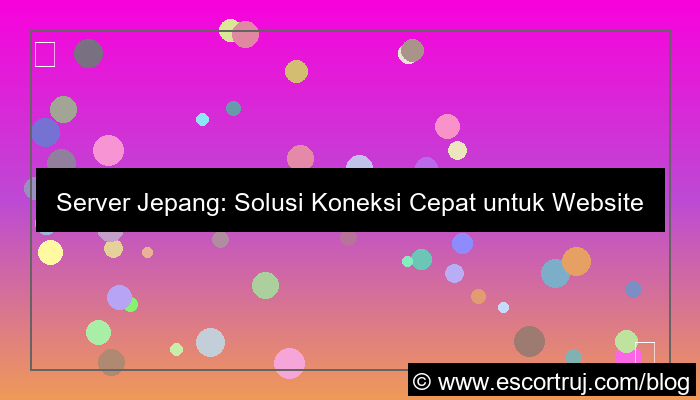 visual server jepang koneksi cepat