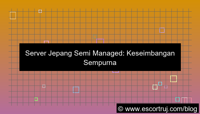 server jepang semi managed