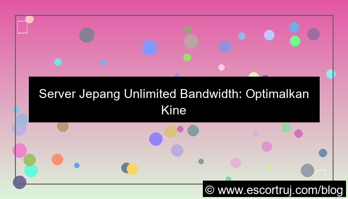 server jepang unlimited bandwidth