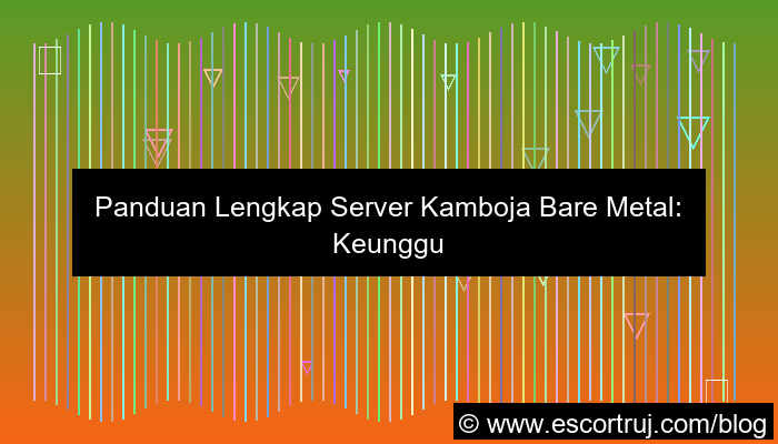 grafik server kamboja bare metal
