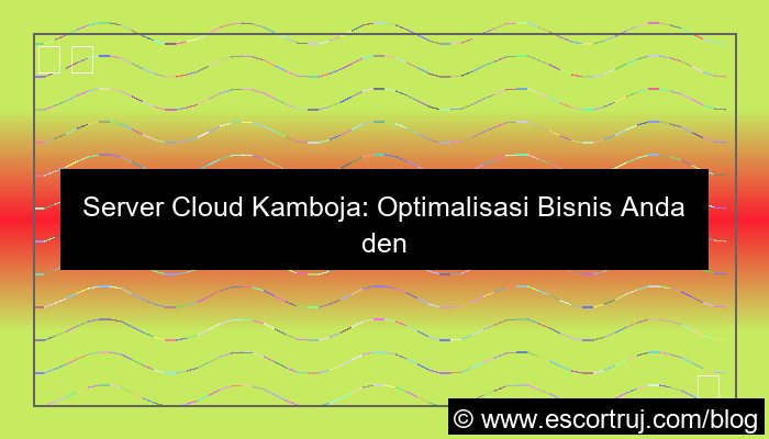 visual server kamboja cloud
