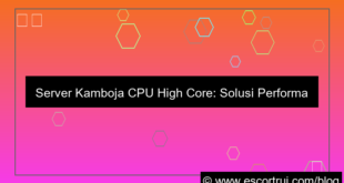server kamboja cpu high core