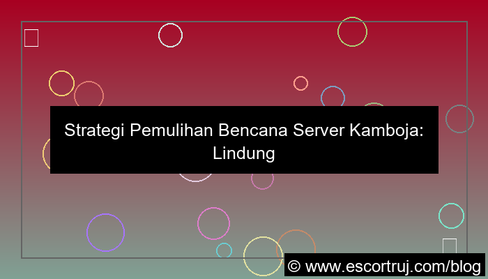 gambar server kamboja disaster recovery