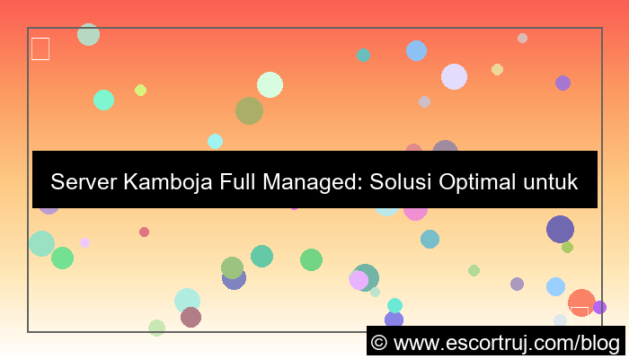 server kamboja full managed