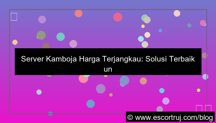server kamboja harga terjangkau