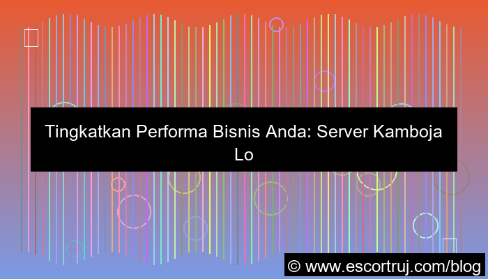 visual server kamboja low latency asia