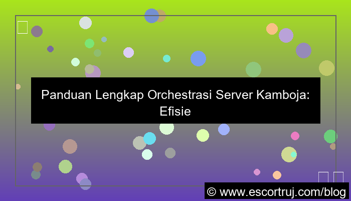 visual server kamboja orchestration