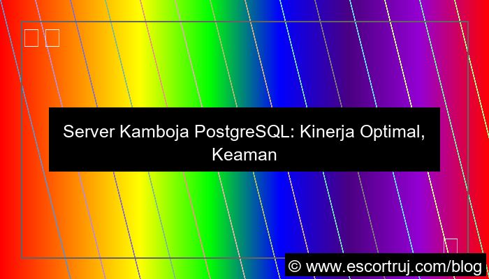 server kamboja postgresql