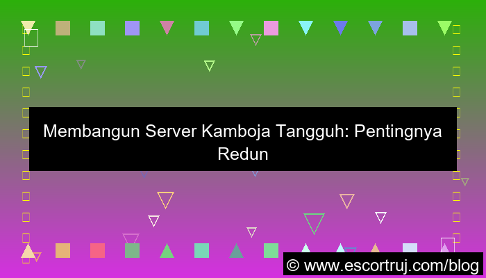 server kamboja redundancy
