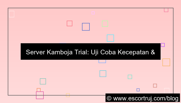 server kamboja trial