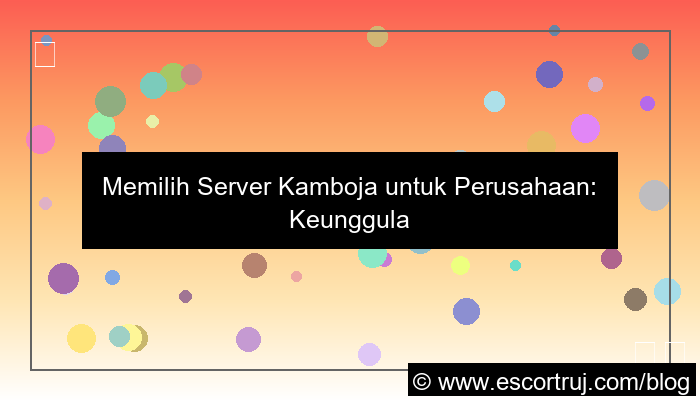 ilustrasi server kamboja untuk perusahaan