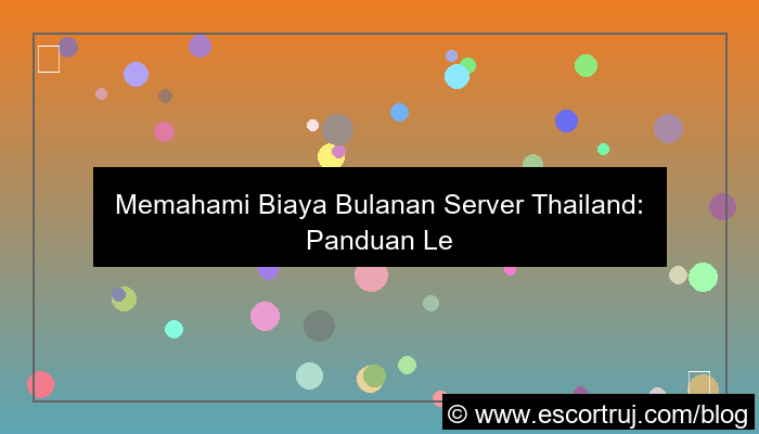 server thailand biaya bulanan