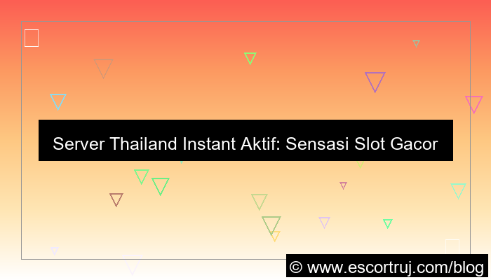 grafik server thailand instant aktif