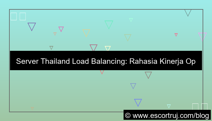 ilustrasi server thailand load balancing