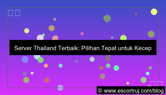 server thailand terbaik