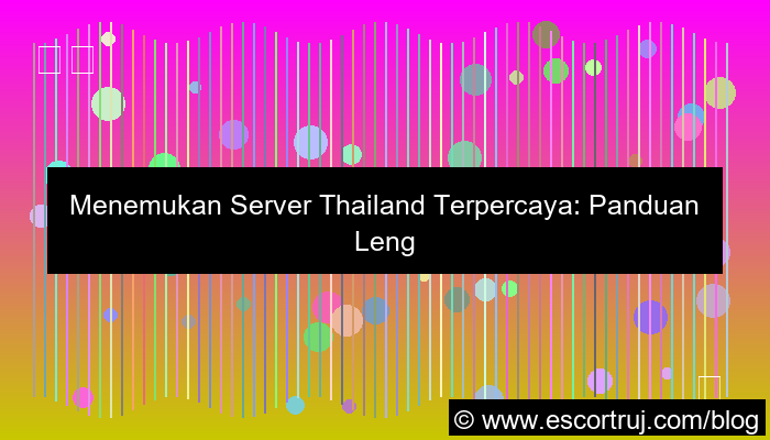 gambar server thailand terpercaya
