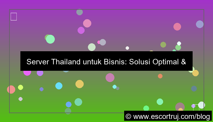 grafik server thailand untuk bisnis
