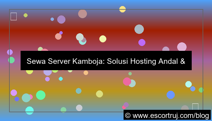 grafik sewa server kamboja
